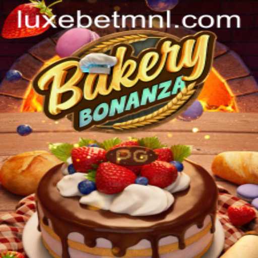 Experience the Sweet Delights of BakeryBonanza with LuxeBet PH