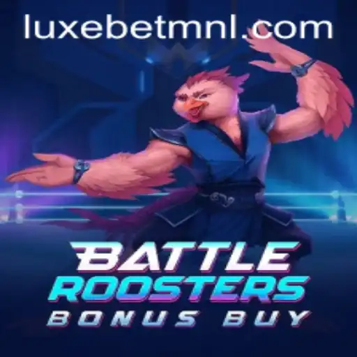 BattleRoostersBonusBuy: LuxeBet PH Unveils a New Era in Gaming