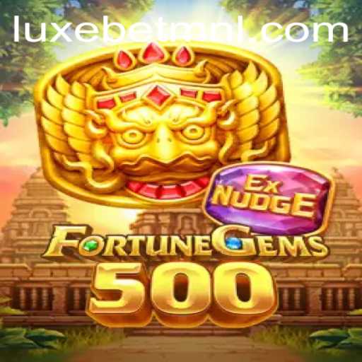 Exploring the Exciting World of FortuneGems500 with LuxeBet PH