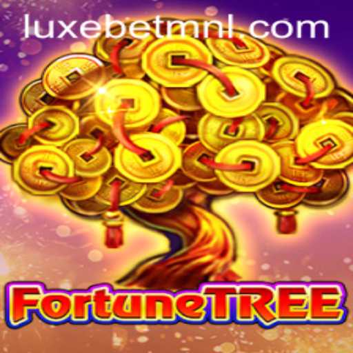 Unveiling FortuneTree: A New Era with LuxeBet PH