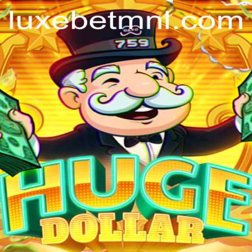 Exploring the Thrills of HugeDollar: A LuxeBet PH Gaming Experience